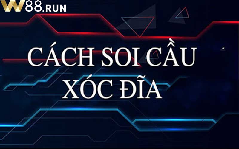 Các kỹ thuật soi cầu xóc đĩa nâng cao tại W88