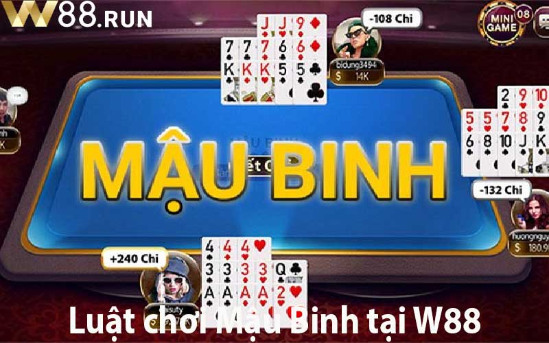 Luật chơi Mậu Binh tại W88