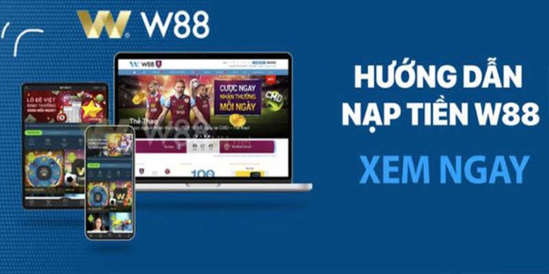 nạp tiền w88