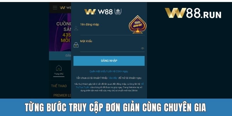 Từng bước truy cập đơn giản cùng chuyên gia